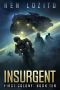 [First Colony 10] • Insurgent (First Colony Book 10)